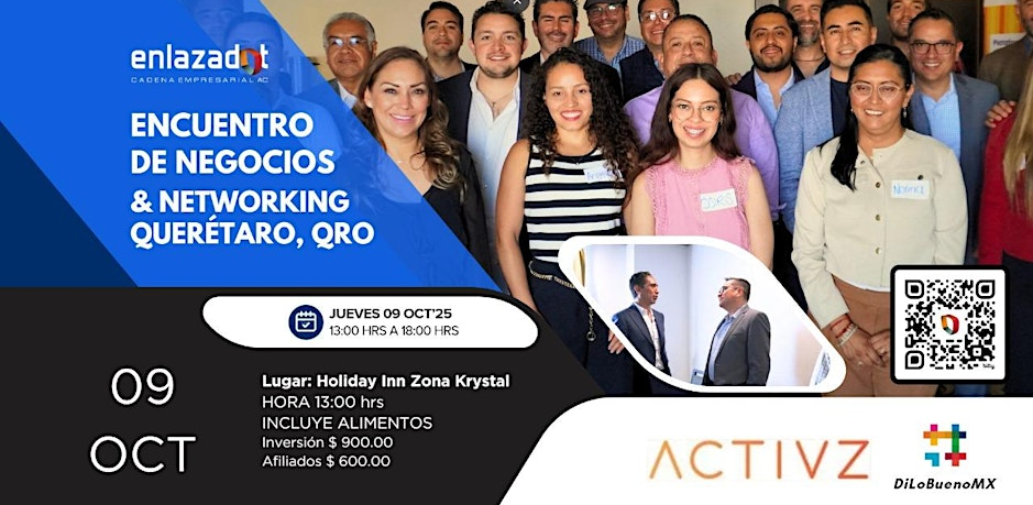Encuentro de Negocios & Networking Querétaro, Qro.