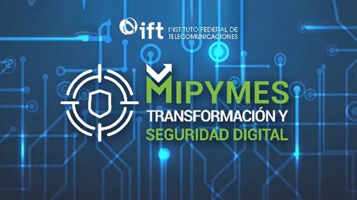 MiPymes, transformación y seguridad digital